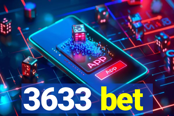 3633 bet